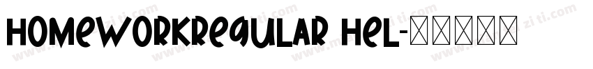 HomeworkRegular Hel字体转换